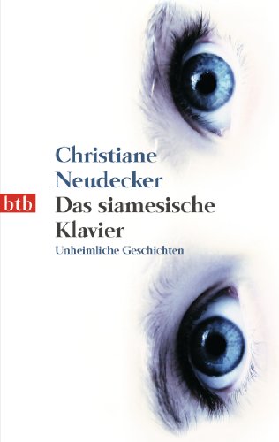 Das siamesische Klavier: Unheimliche Geschichten von btb