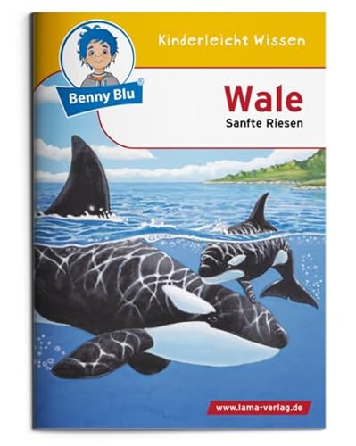 Benny Blu - Wale: Sanfte Riesen (Benny Blu Kindersachbuch)