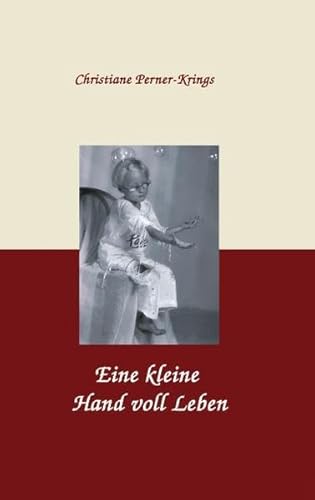 Eine kleine Hand voll Leben