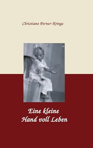 Eine kleine Hand voll Leben