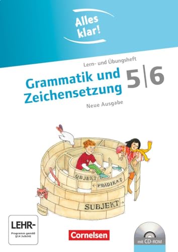 Alles klar! - Deutsch - Sekundarstufe I - 5./6. Schuljahr: Grammatik und Zeichensetzung - Lern- und Übungsheft mit beigelegtem Lösungsheft und CD-ROM
