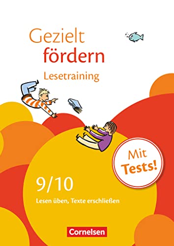 Gezielt fördern - Lern- und Übungshefte Deutsch - 9./10. Schuljahr: Lesetraining - Lesen üben, Texte erschließen - Arbeitsheft mit Lösungen und Tests von Cornelsen Verlag GmbH