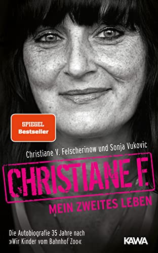 Christiane F. - Mein zweites Leben: Autobiografie