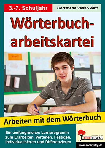 Wörterbucharbeitskartei: Arbeiten mit dem Wörterbuch