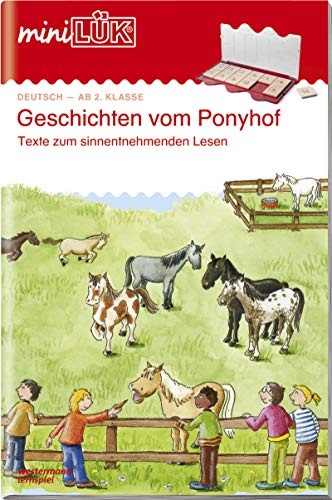 miniLÜK: Geschichten vom Ponyhof: Texte zum sinnentnehmenden Lesen ab Klasse 2 (miniLÜK-Übungshefte: Deutsch)