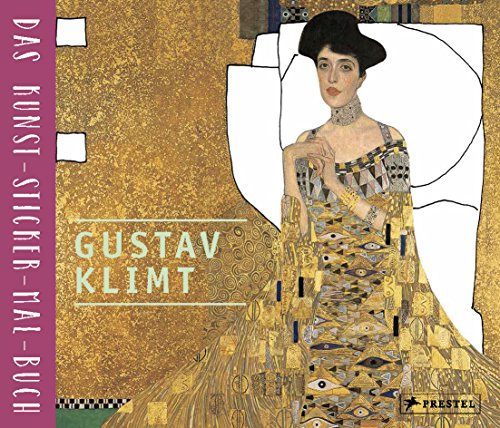 Gustav Klimt: Das Kunst-Sticker-Mal-Buch von Prestel