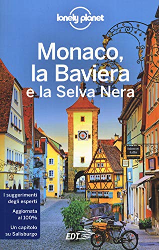 Monaco, la Baviera e la Selva Nera (Guide EDT/Lonely Planet)