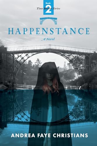 Happenstance (Time Binder, Band 2) von Lucid House Publishing LLC