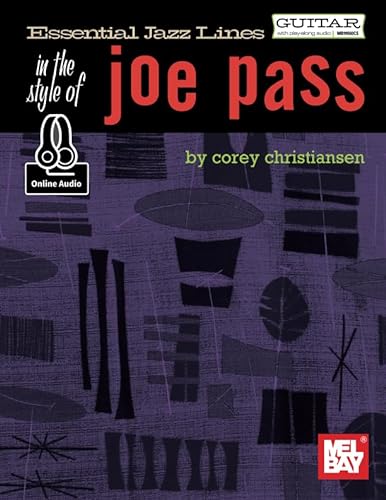 Essential Jazz Lines in the Style of Joe Pass-Guitar von Mel Bay Publications, Inc.