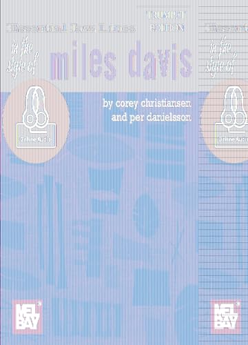 Essential Jazz Lines: Miles Davis - Trumpet Edition von Mel Bay Publications, Inc.