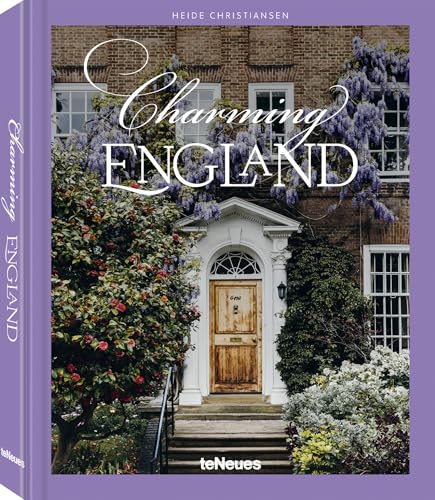 Charming England von teNeues Media GmbH & Co. KG