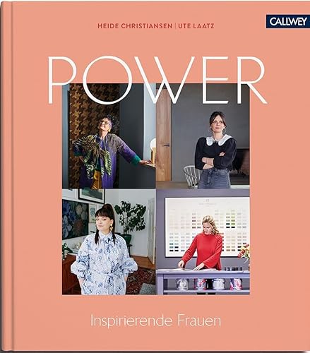 Power: Inspirierende Frauen von Callwey GmbH