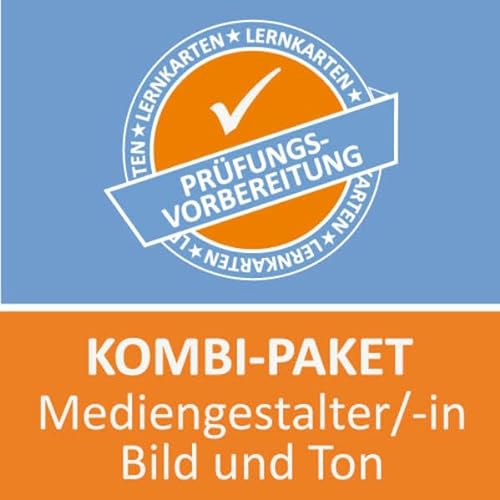 Kombi-Paket Mediengestalter /in Bild und Ton: Prüfung Kombi-Paket Mediengestalter /in Bild und Ton Ausbildung