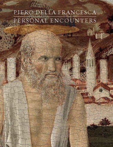 Piero Della Francesca: Personal Encounters (Fashion Studies)