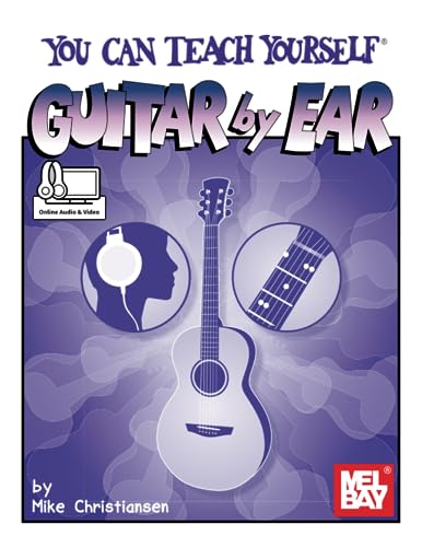 You Can Teach Yourself Guitar by Ear