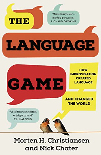 The Language Game: How improvisation created language and changed the world von Transworld Publ. Ltd UK