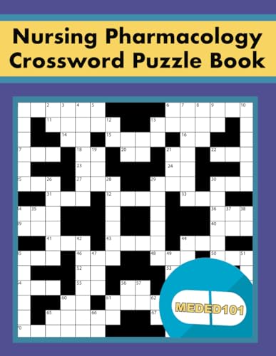 Nursing Pharmacology Crossword Puzzle Book From Meded101 - Over 2,000 Practice Questions and Clues! von Independently published