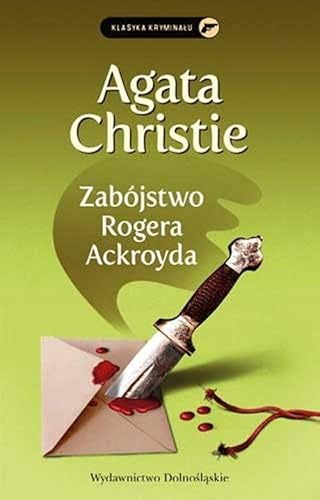 Zabójstwo Rogera Ackroyda (KLASYKA KRYMINAŁU)