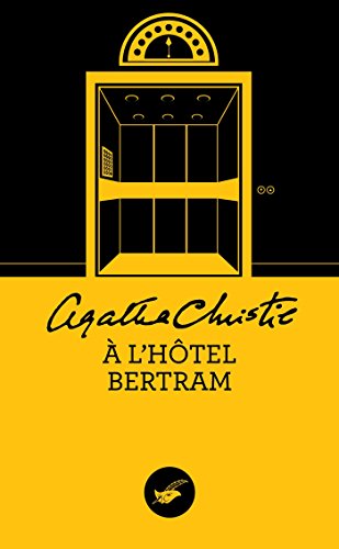 A l'hotel Bertram A l'hotel Bertram von ED DU MASQUE