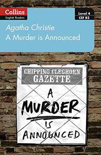 A murder is announced: Level 4 – upper- intermediate (B2) (Collins Agatha Christie ELT Readers)
