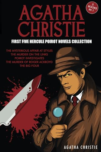 Agatha Christie First Five Hercule Poirot Novels Collection: The Mysterious Affair at Styles, The Murder on the Links, Poirot Investigates, The Murder of Roger Ackroyd, The Big Four