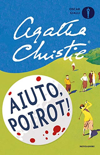 Aiuto, Poirot! (Oscar gialli) von Mondadori