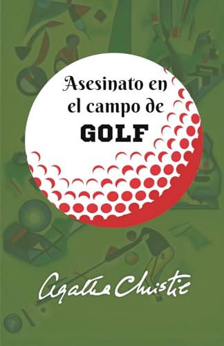 Asesinato en el campo de golf Asesinato en el campo de golf von Independently published