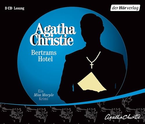 Bertrams Hotel: . (Miss Marple, Band 3)
