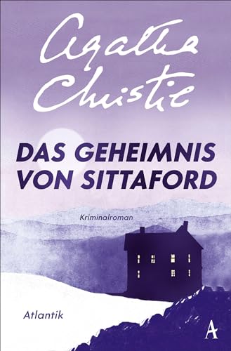 Das Geheimnis von Sittaford: Kriminalroman von Atlantik Verlag