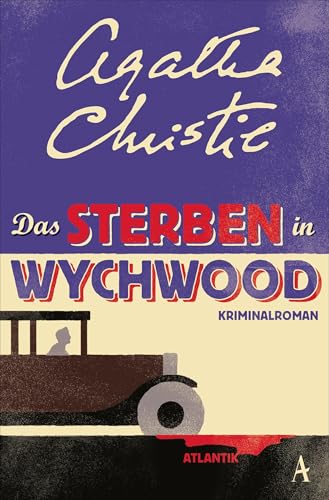 Das Sterben in Wychwood: Kriminalroman von Atlantik Verlag