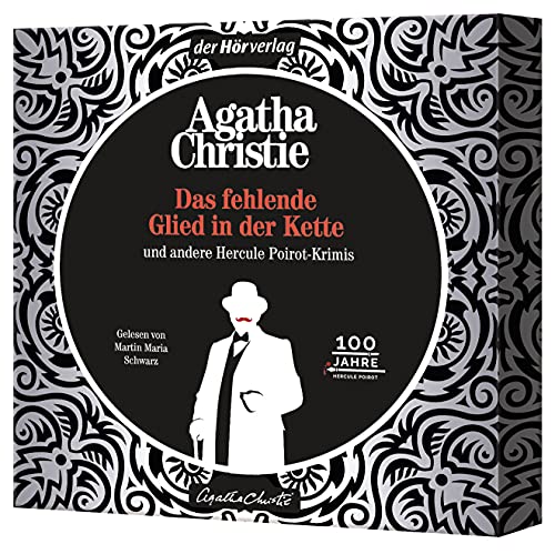 Das fehlende Glied in der Kette und andere Krimis: 100 Jahre Hercule Poirot - Alibi - Das fehlende Glied in der Kette - Der Tod wartet - Der blaue Express - Poirot riecht den Braten von Hoerverlag DHV Der