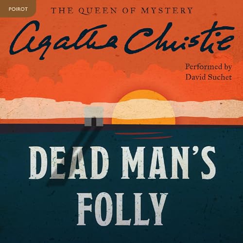 Dead Man's Folly: A Hercule Poirot Mystery Dead Man's Folly: A Hercule Poirot Mystery