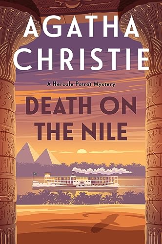 Death on the Nile: A Hercule Poirot Mystery: The Official Authorized Edition (Hercule Poirot Mysteries, 17, Band 17) von William Morrow