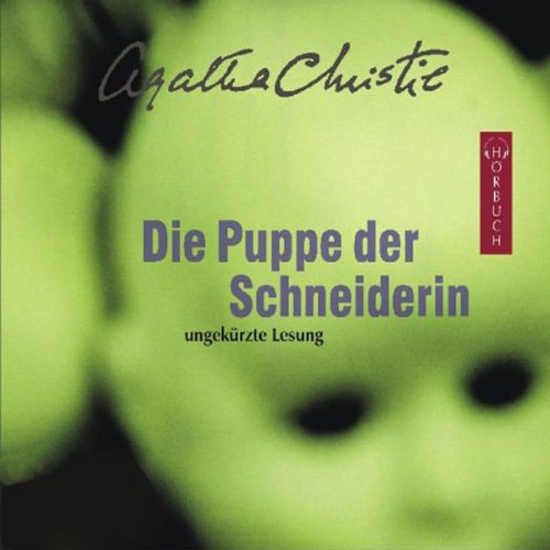 Die Puppe der Schneiderin: Ungekürzte Lesung (Kriminalromane - Hörbuch)