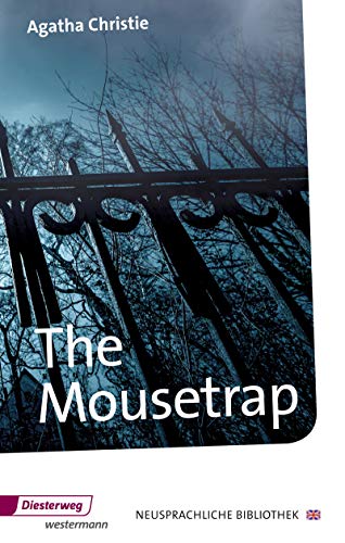 Diesterwegs Neusprachliche Bibliothek - Englische Abteilung: The Mousetrap: Textbook (Neusprachliche Bibliothek - Englische Abteilung: Übergangsstufe)