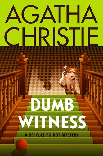 Dumb Witness: A Hercule Poirot Mystery: The Official Authorized Edition (Hercule Poirot Mysteries, 16, Band 16) von William Morrow Paperbacks