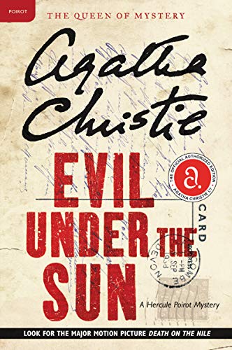 Evil Under the Sun: A Hercule Poirot Mystery: The Official Authorized Edition (Hercule Poirot Mysteries, 22)