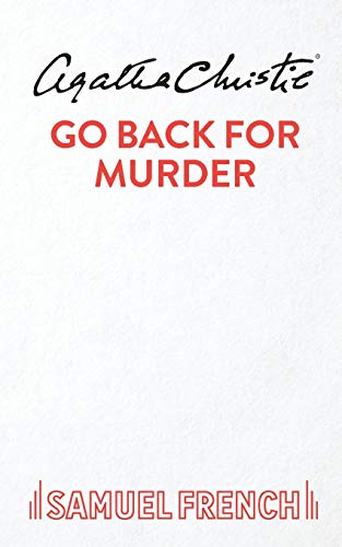 Go Back For Murder Go Back For Murder von Samuel French Ltd