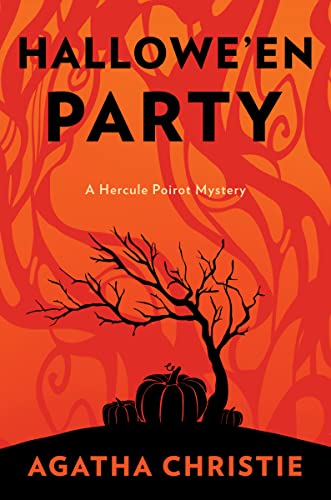 Hallowe'en Party: Inspiration for the 20th Century Studios Major Motion Picture A Haunting in Venice (Hercule Poirot Mysteries, 35) von William Morrow