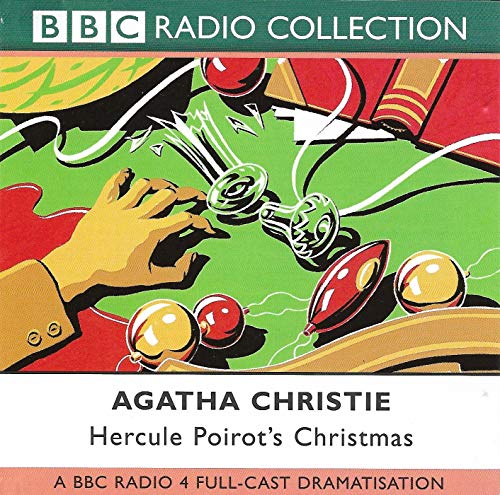 Hercule Poirot's Christmas: A BBC Radio 4 Full-Cast Dramatisation. Unabridged (BBC Audio Crime)