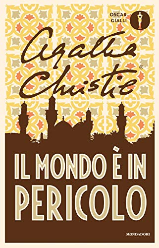 Il mondo è in pericolo (Oscar gialli) von Mondadori