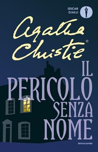 Il pericolo senza nome (Oscar gialli) von Mondadori