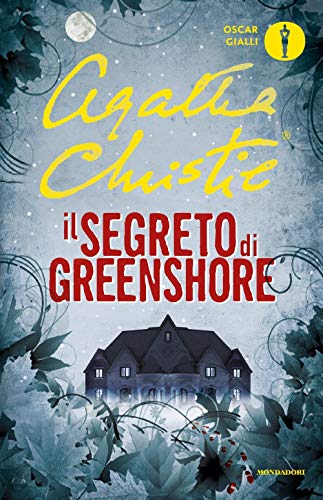 Il segreto di Greenshore (Oscar gialli)