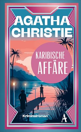 Karibische Affäre: Ein Fall für Miss Marple Karibische Affäre: Ein Fall für Miss Marple von Atlantik
