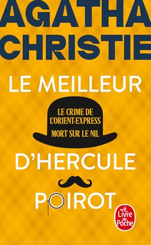 Le Meilleur d'Hercule Poirot (Nouvelle traduction révisée): Le Crime de l'Orient Express + Mort sur le Nil von LGF