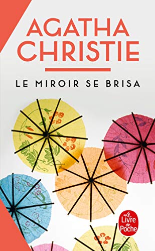 Le Miroir se brisa (Nouvelle traduction révisée) von LGF