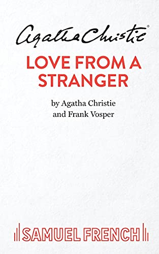 Love From A Stranger (Acting Edition)