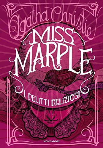 Miss Marple. I delitti deliziosi (Oscar draghi) von Mondadori