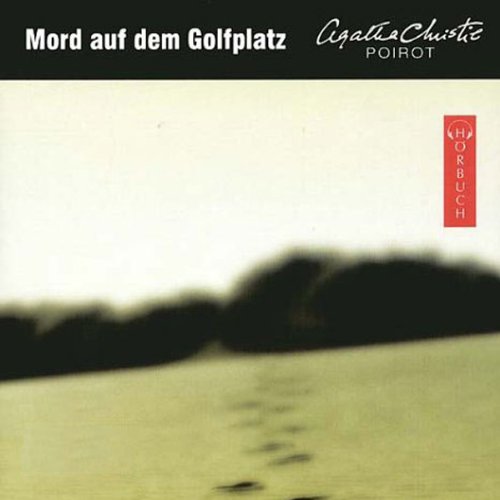 Mord auf dem Golfplatz: Ungekürzte Lesung (Kriminalromane - Hörbuch)