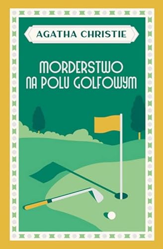 Morderstwo na polu golfowym Morderstwo na polu golfowym